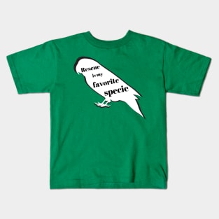 rescue is my favorite specie parrot parakeet bird funny quote Kids T-Shirt